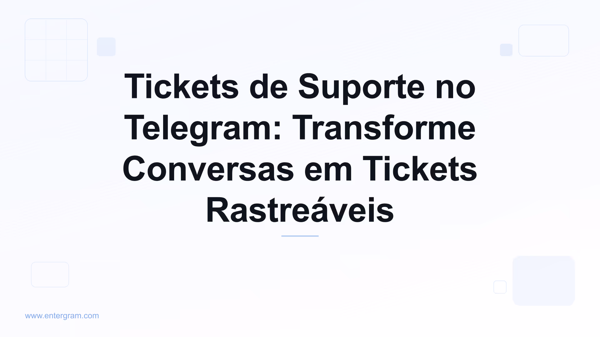 Imagem de capa para Tickets de Suporte no Telegram: Transforme Conversas em Tickets Rastreáveis