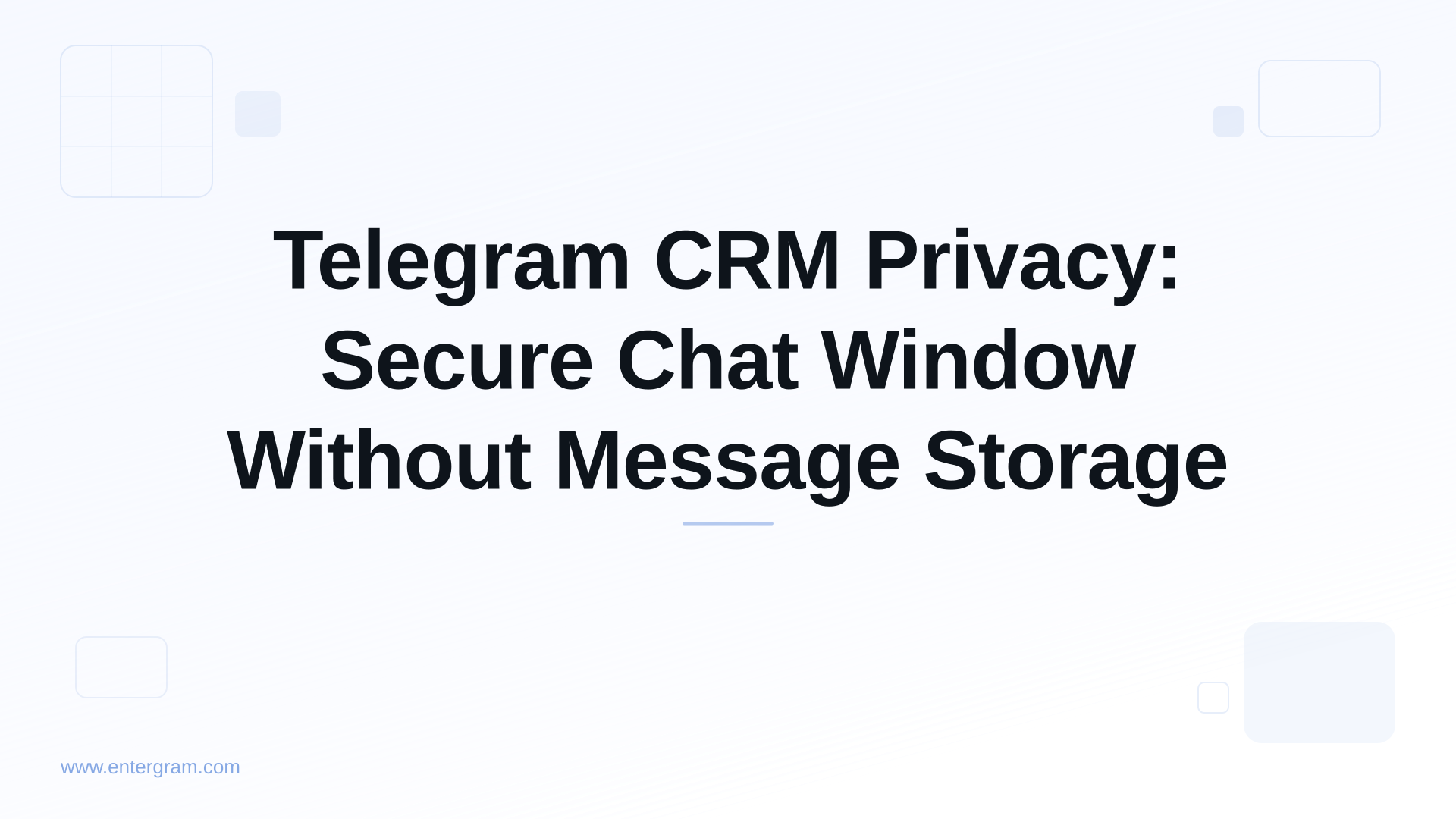 Card image for Telegram CRM Privacy: Secure Chat Window Without Message Storage