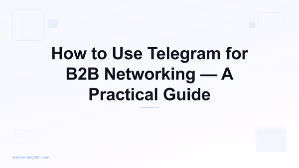 Card image for Telegram CRM for B2B Networking: Turn Telegram Contacts Into Business Relationships