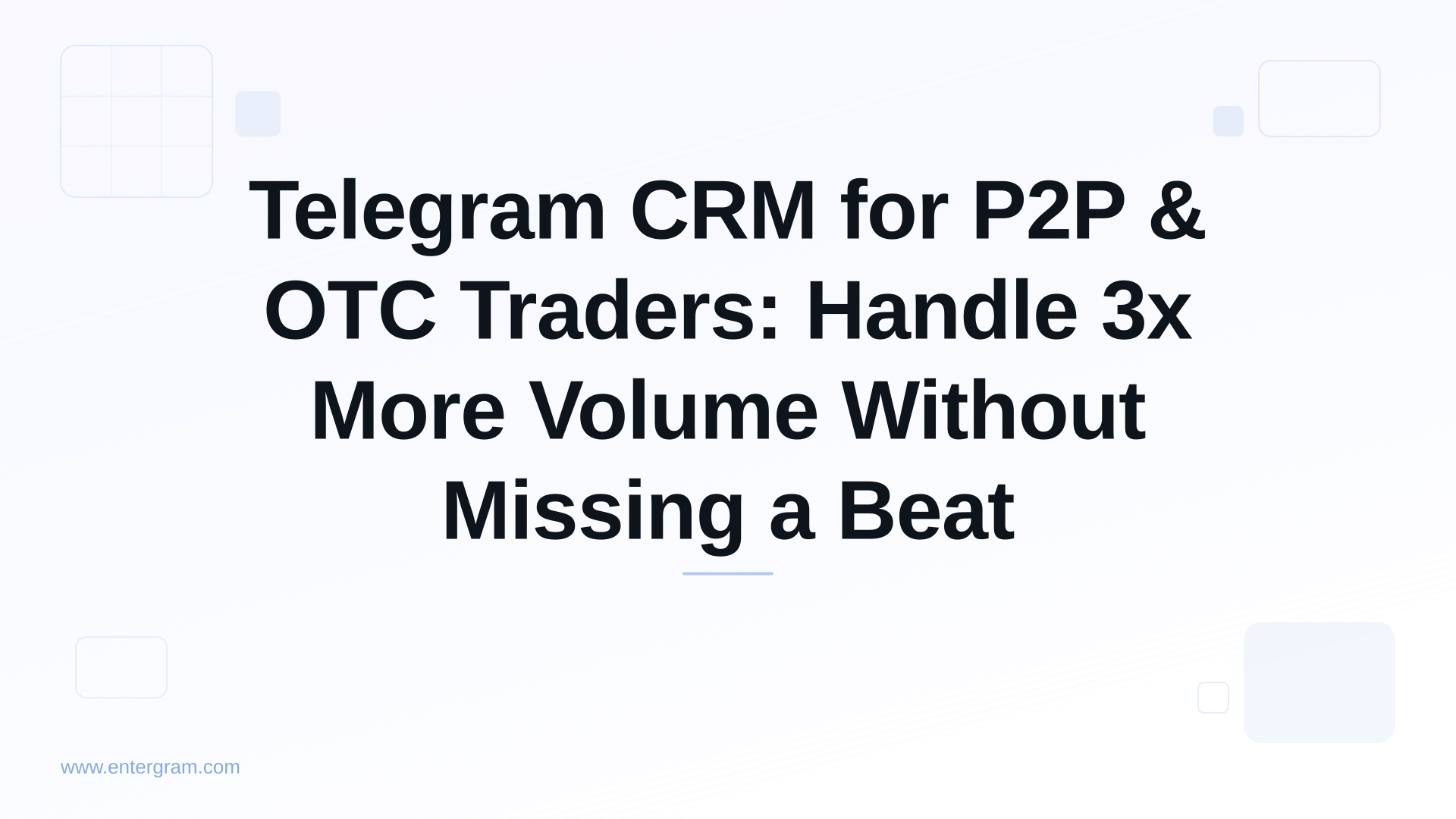 Card image for Telegram CRM for P2P & OTC Traders: Handle 3x More Volume Without Missing a Beat