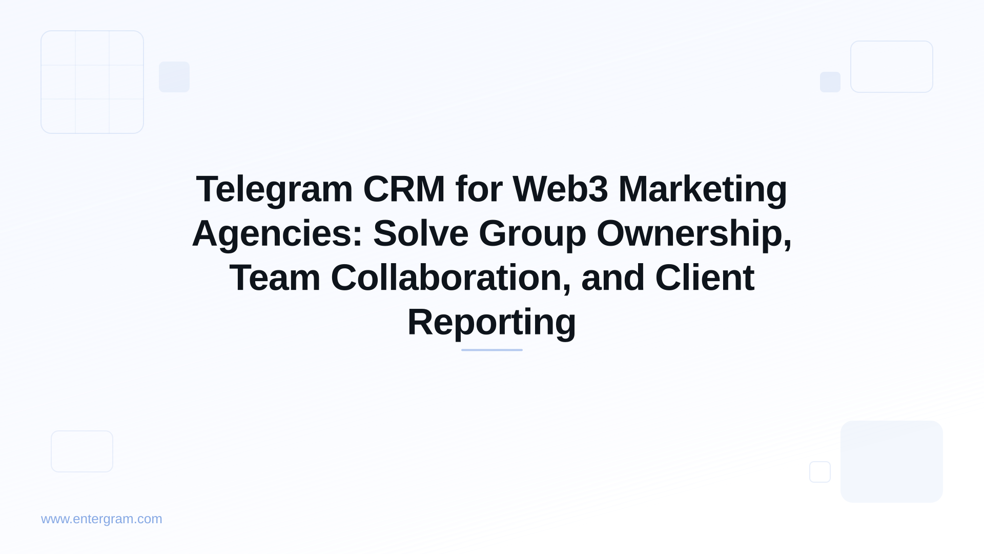 Card image for Telegram CRM for Web3 Marketing Agencies: Solve Group Ownership, Team Collaboration, and Client Reporting