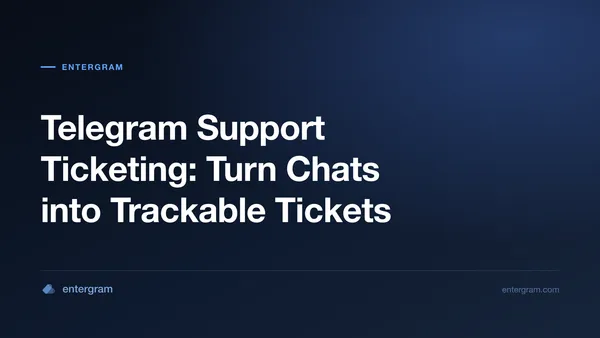 Card image for Telegram Support Ticketing: Turn Chats into Trackable Tickets