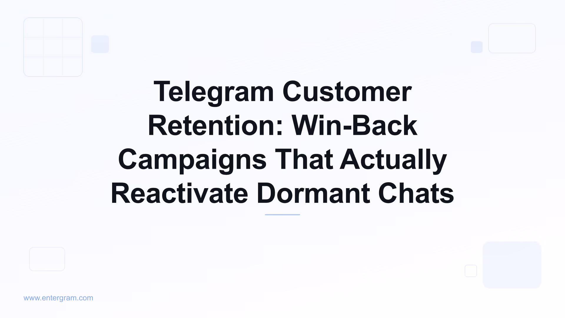 Telegram-Kundenbindung und Win-Back-Kampagnen mit Entergram