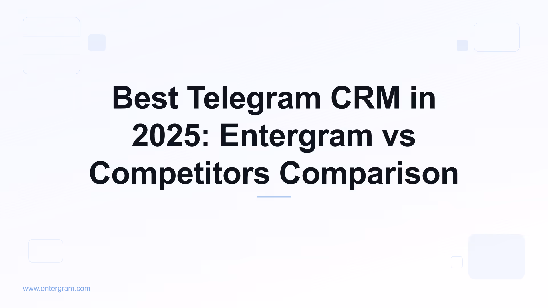 Card image for Best Telegram CRM in 2025: Entergram vs Competitors Comparison