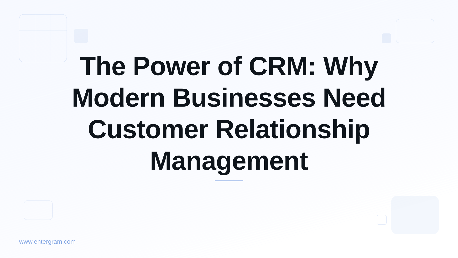 Card image for The Power of CRM: Why Modern Businesses Need Customer Relationship Management