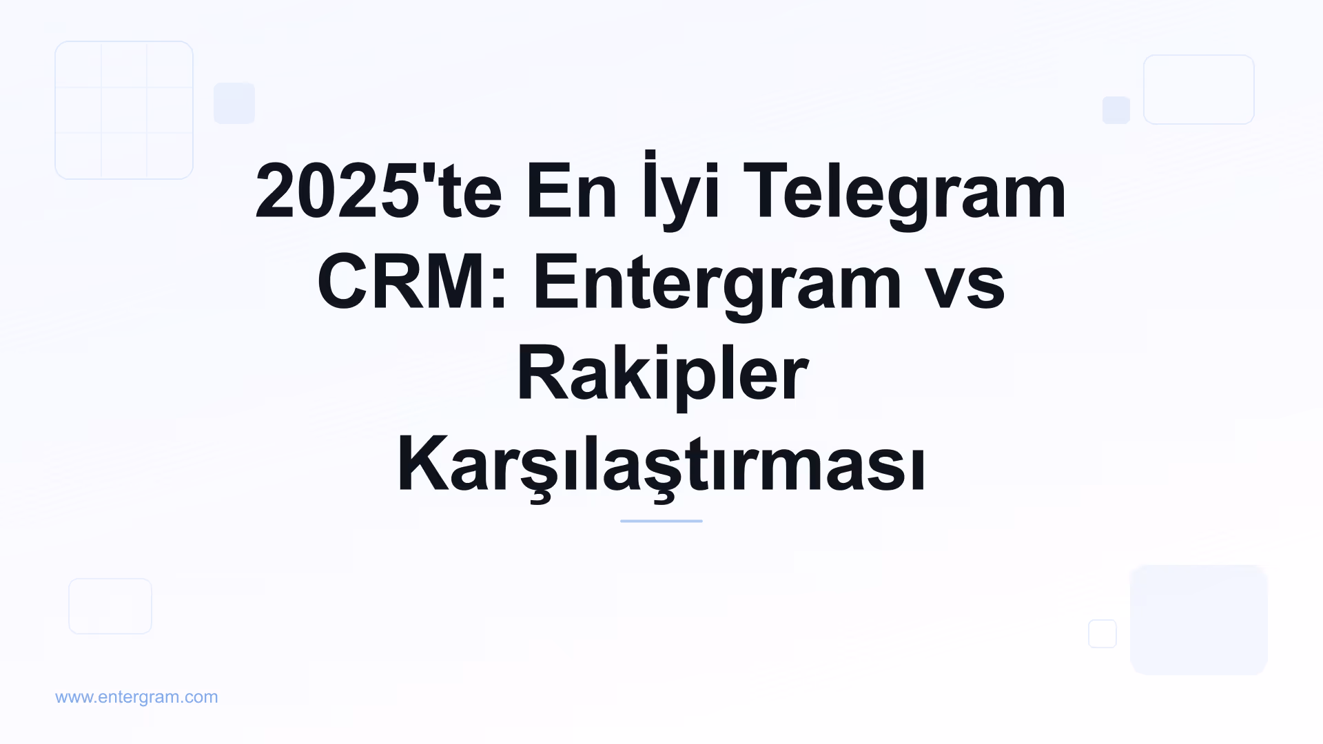 Card image for 2025'te En İyi Telegram CRM: Entergram vs Rakipler Karşılaştırması