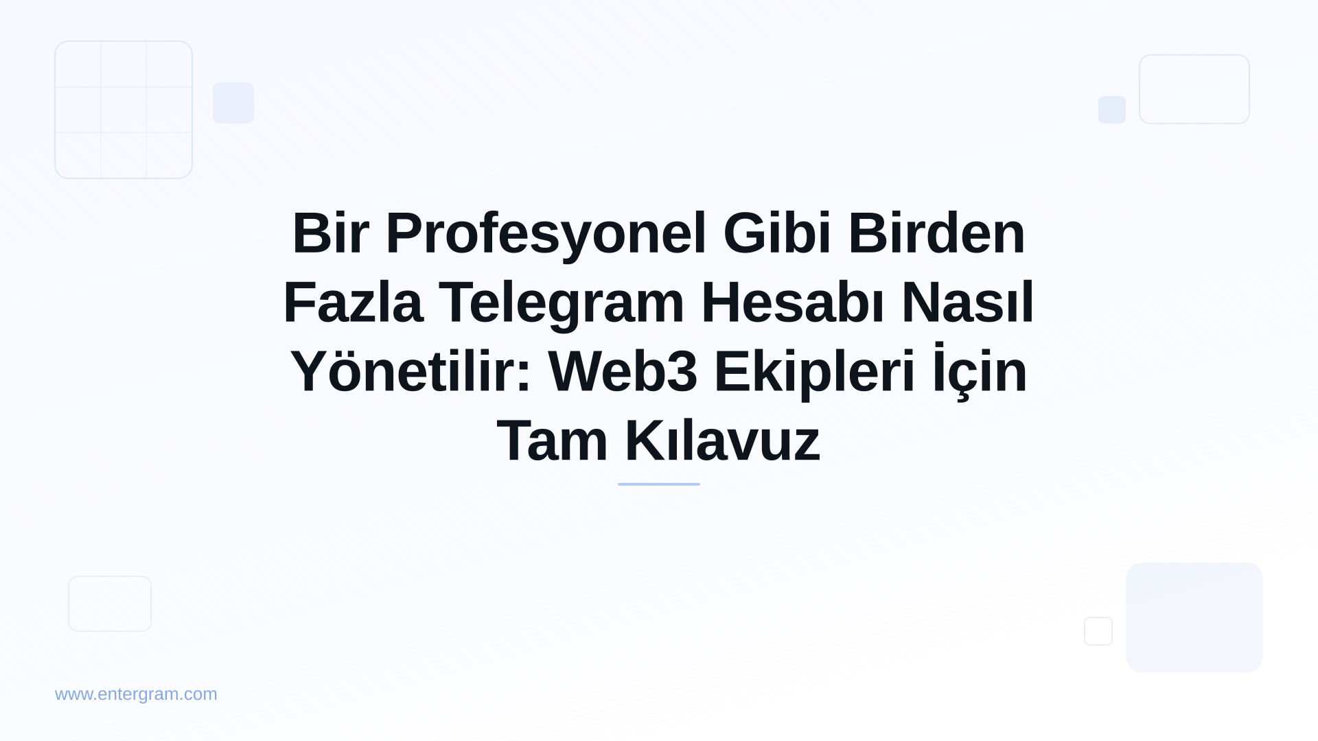 Card image for Bir Profesyonel Gibi Birden Fazla Telegram Hesabı Nasıl Yönetilir: Web3 Ekipleri İçin Tam Kılavuz