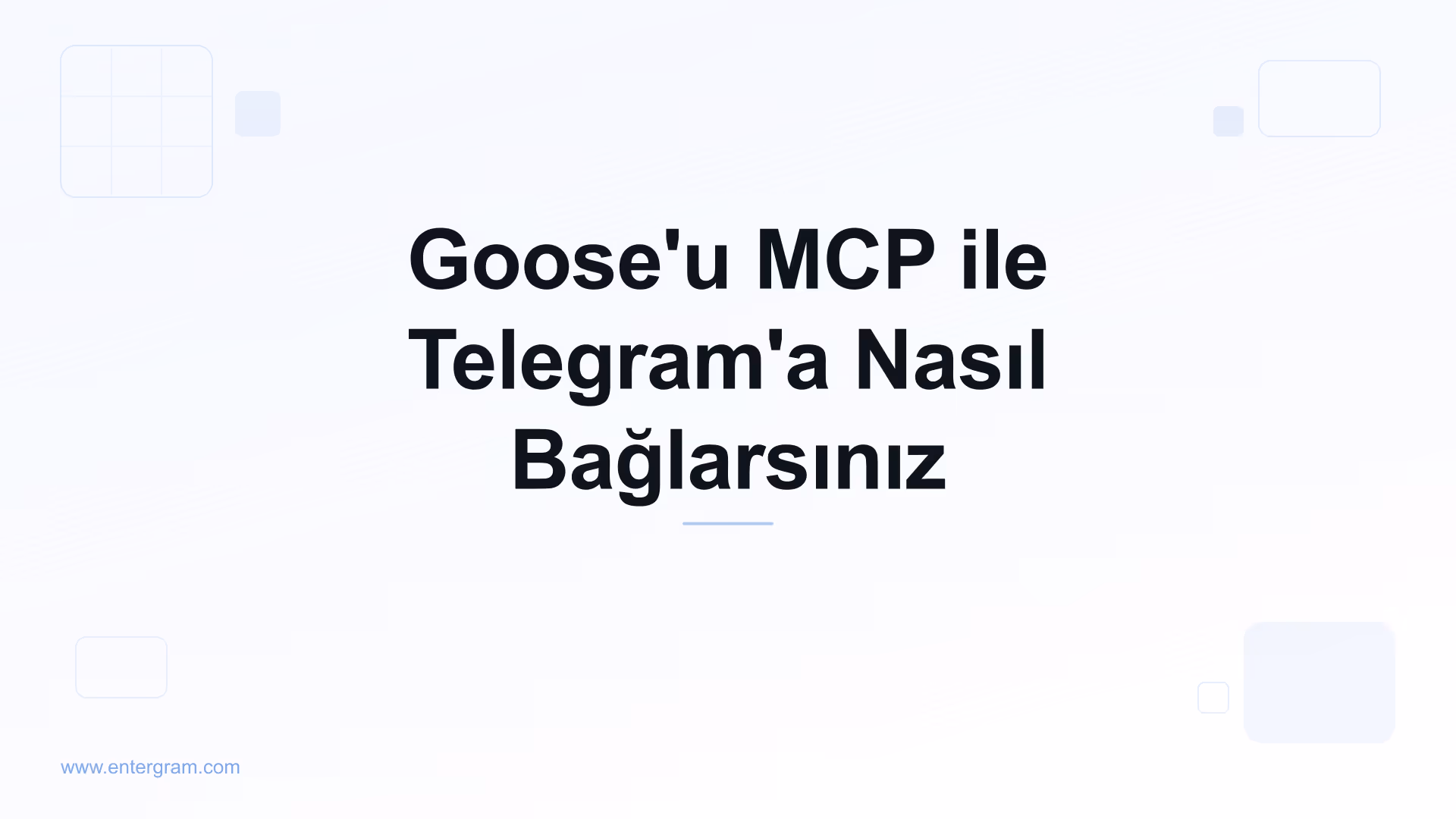 Goose'u Entergram MCP ile Telegram'a bağlayın