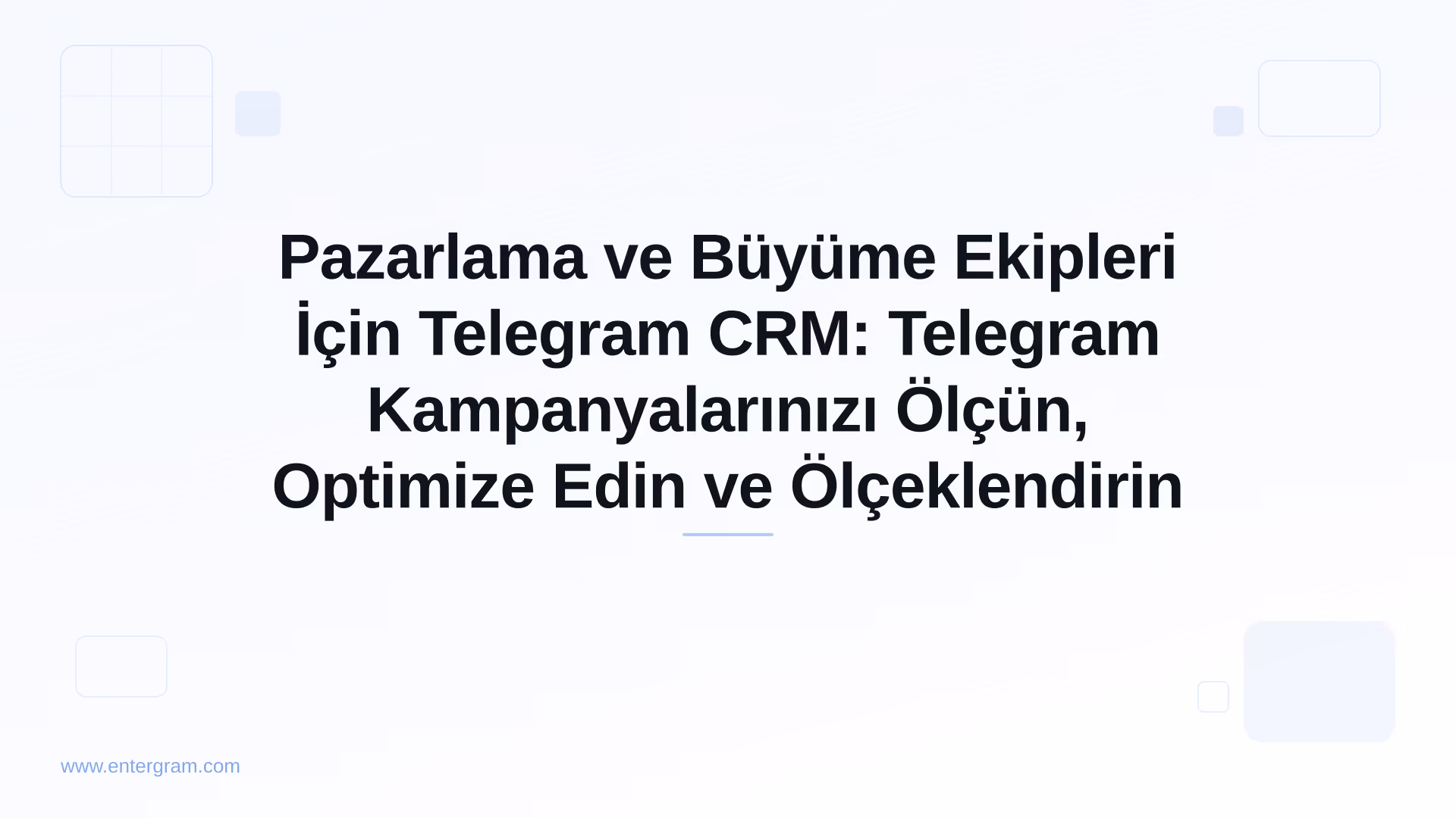 Card image for Pazarlama ve Büyüme Ekipleri İçin Telegram CRM: Telegram Kampanyalarınızı Ölçün, Optimize Edin ve Ölçeklendirin