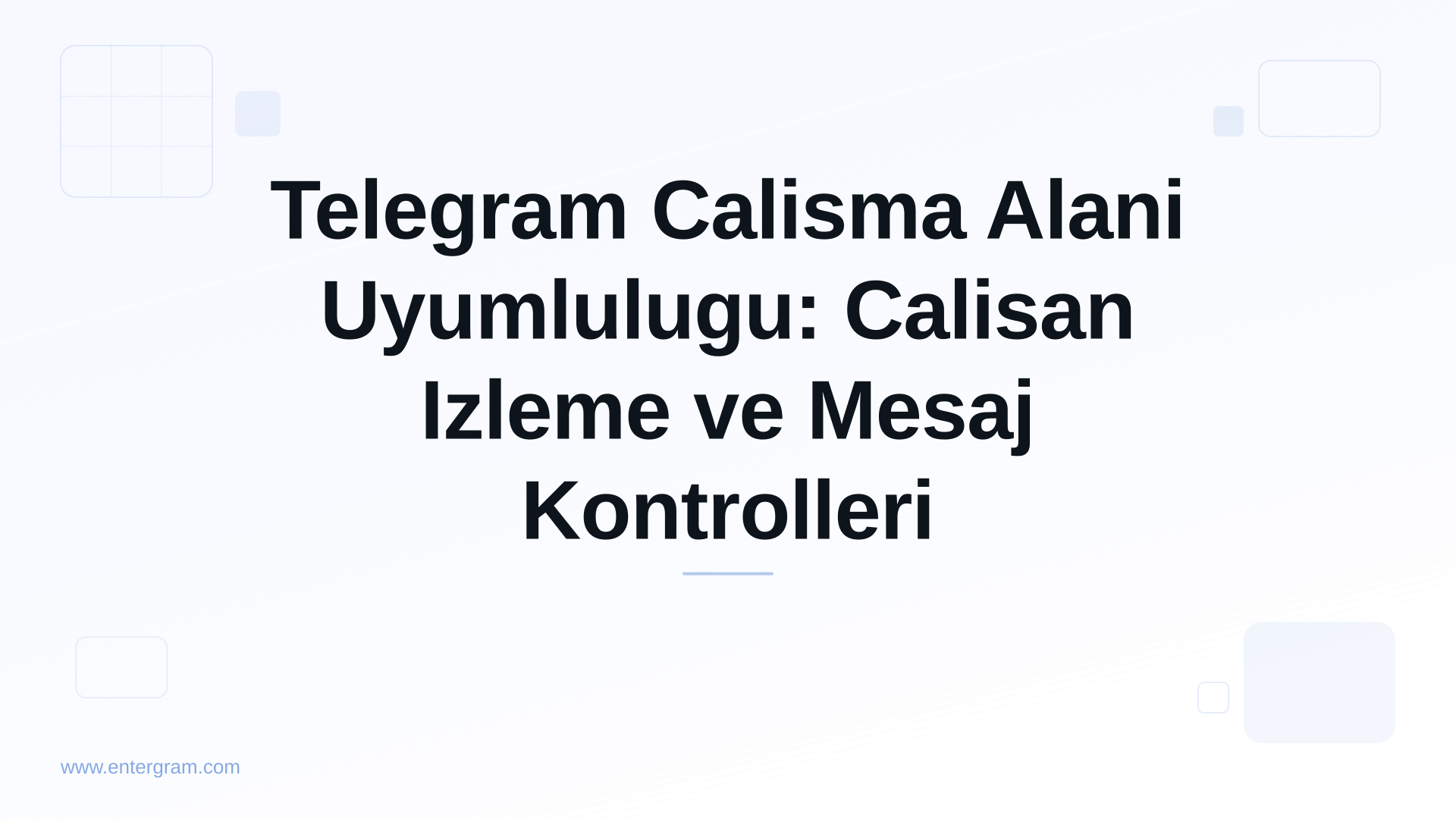 Calisan izleme kontrolleri olan Telegram calisma alani uyumluluk panosu