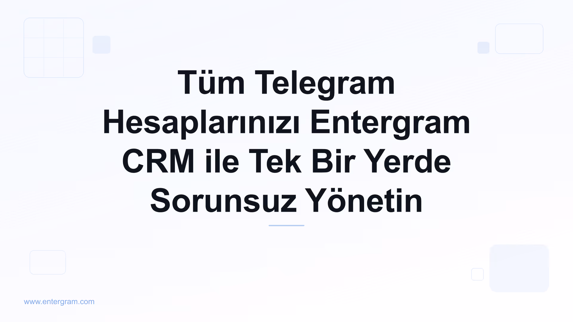 Card image for Tüm Telegram Hesaplarınızı Entergram CRM ile Tek Bir Yerde Sorunsuz Yönetin