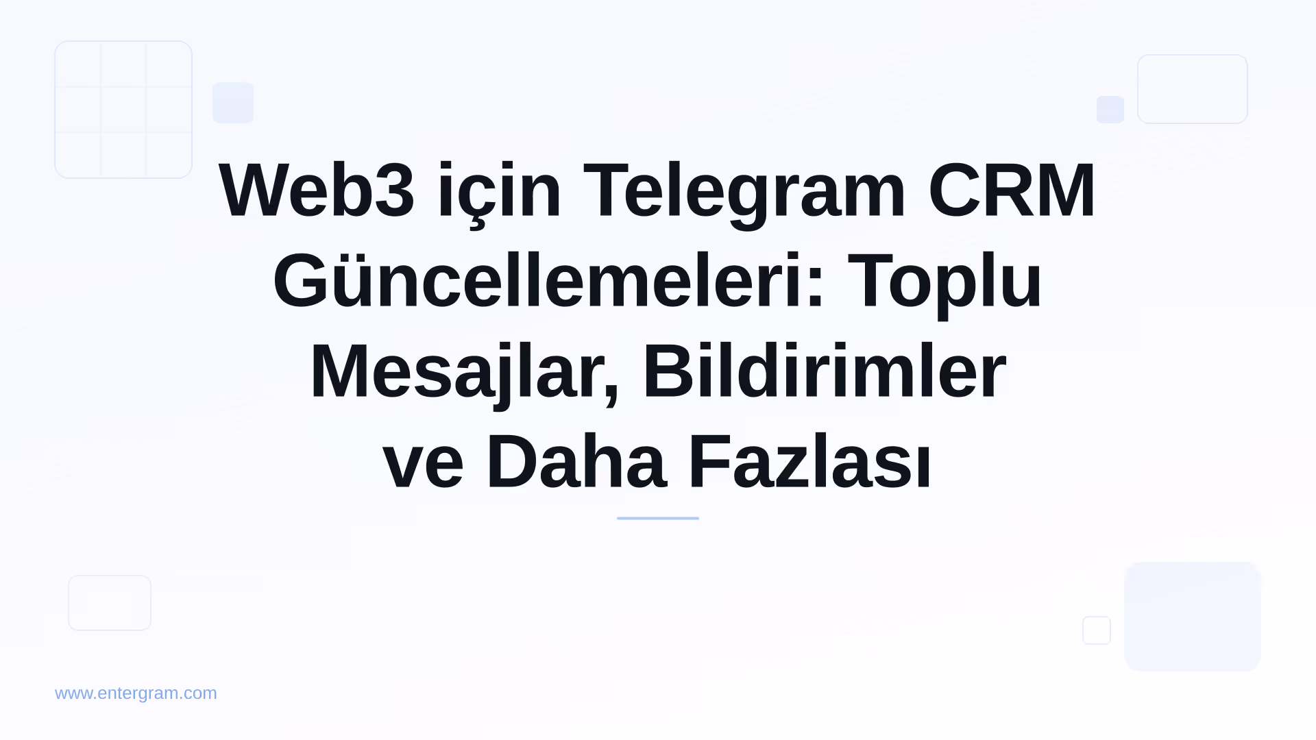 Card image for Web3 için Telegram CRM Güncellemeleri: Toplu Mesajlar, Bildirimler ve Daha Fazlası