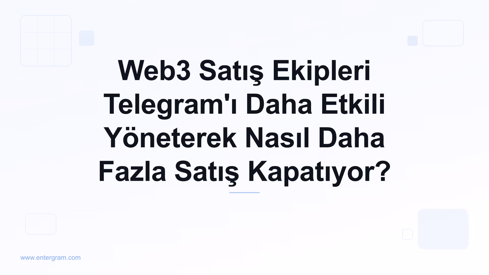 Card image for Web3 Satış Ekipleri Telegram'ı Daha Etkili Yöneterek Nasıl Daha Fazla Satış Kapatıyor?
