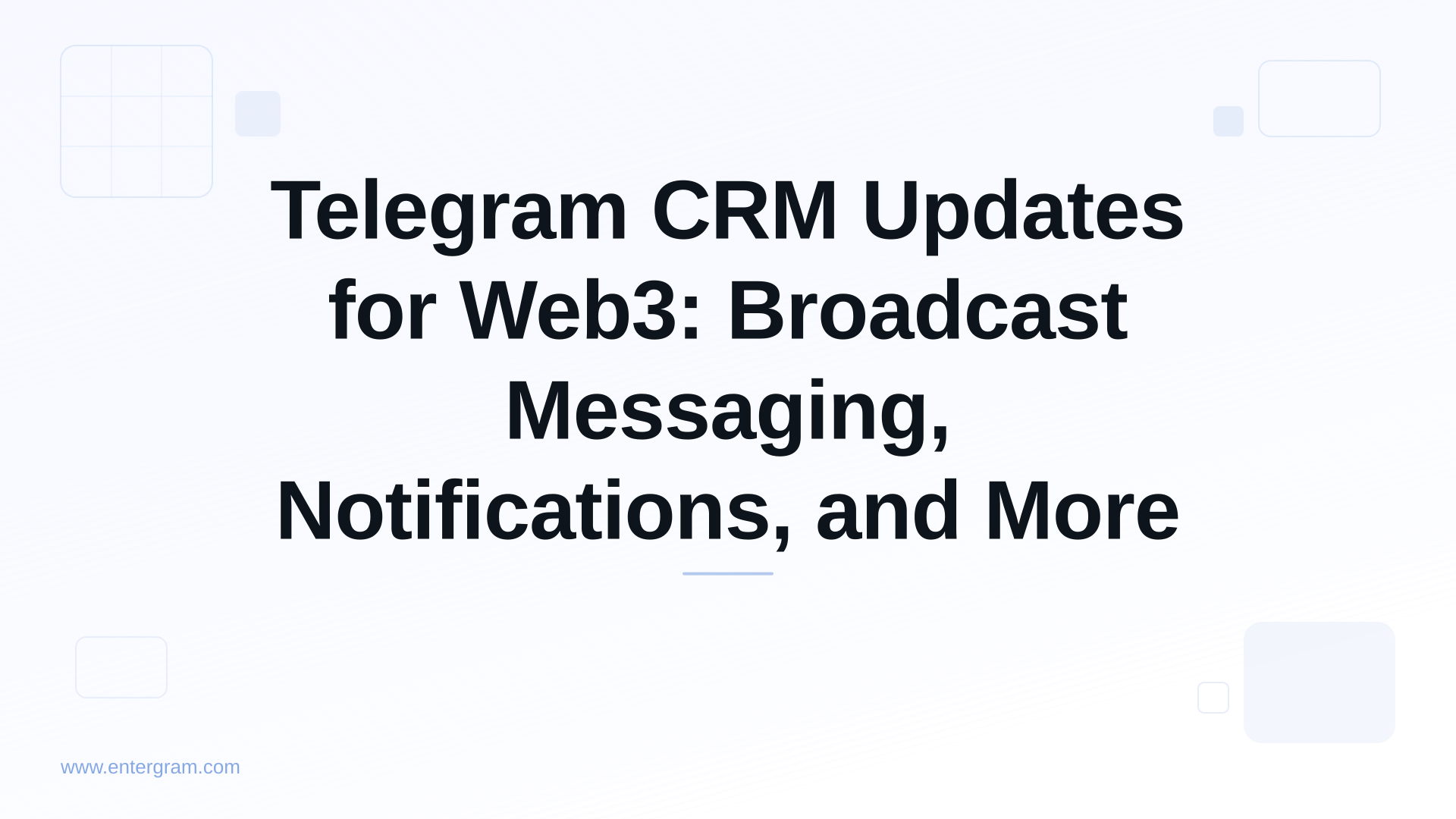 Card image for Telegram CRM Updates for Web3: Broadcast Messaging, Notifications, and More